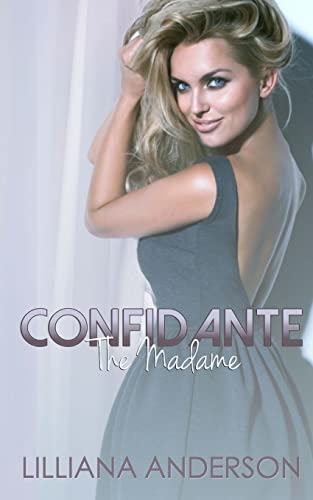 Stock image for Confidante: The Madame for sale by THE SAINT BOOKSTORE