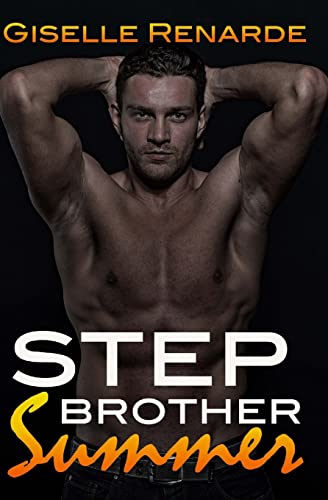 9781517080204: Stepbrother Summer: A Steamy Forbidden Romance: Volume 1 (Adam and Sheree)