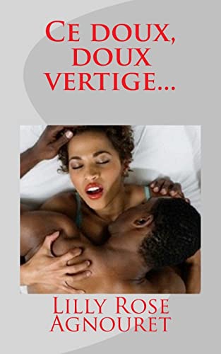 9781517081836: Ce doux, doux vertige...