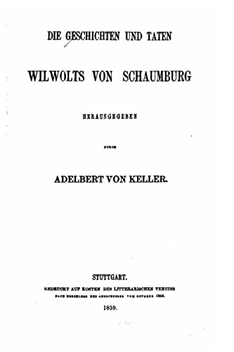 Beispielbild fr Die Geschichten und Taten Wilwolts von Schaumburg zum Verkauf von THE SAINT BOOKSTORE