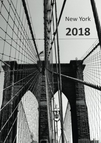 9781517086763: MY BIG FAT CALENDAR 2018 - NEW YORK BROOKLYN BRIDGE (Great Britain): 1 day per DIN A4 page, lined