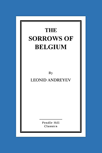 9781517088378: The Sorrows Of Belgium: A Play In Six Scenes