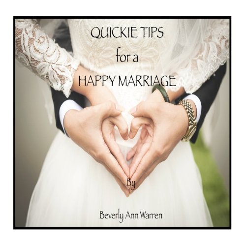 Stock image for Quickie Tips For A Happy Marriage: "and they lived happily ever after" for sale by SecondSale