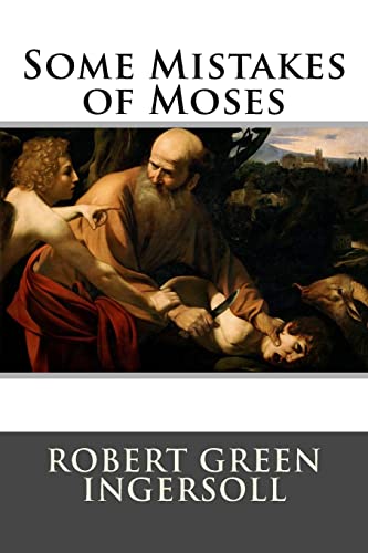 9781517094058: Some Mistakes of Moses