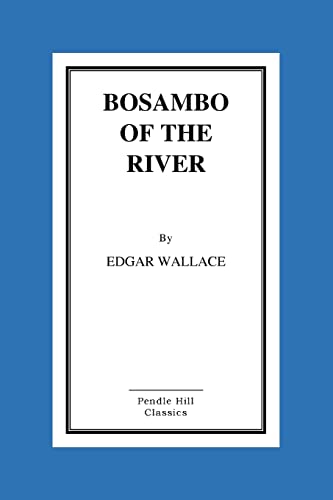 9781517099336: Bosambo Of The River