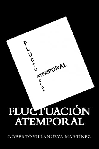 9781517102562: Fluctuacin Atemporal (Spanish Edition)