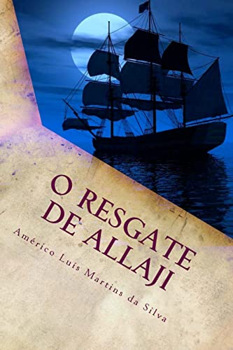 Stock image for O Resgate de Allaji: As Aventuras de Pedro Duarte E Allaji - Livro 2 for sale by THE SAINT BOOKSTORE