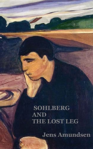 Stock image for Sohlberg and the Lost Leg: an Inspector Sohlberg mystery (Volume 4) for sale by Wonder Book