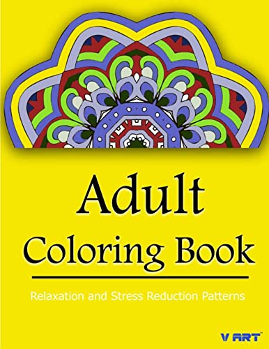 Stock image for Coloring Books for Adults Relaxation: Relaxation & Stress Relieving Patterns for sale by THE SAINT BOOKSTORE