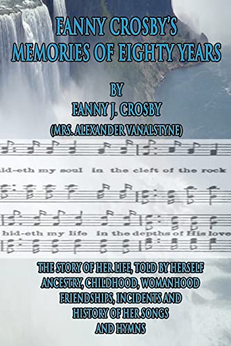 Stock image for Fanny Crosby's Memories of Eighty Years for sale by WorldofBooks