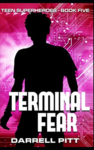 Beispielbild fr Terminal Fear: Volume 5 (Teen Superheroes) zum Verkauf von AwesomeBooks