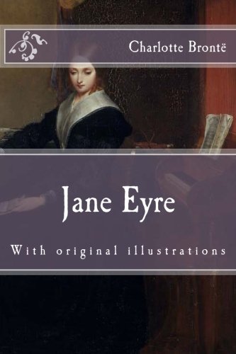 Beispielbild fr Jane Eyre: With original illustrations zum Verkauf von ThriftBooks-Dallas