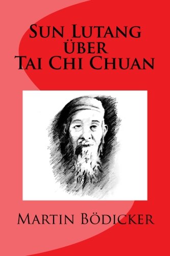 Beispielbild fr Sun Lutang ber Tai Chi Chuan zum Verkauf von Revaluation Books