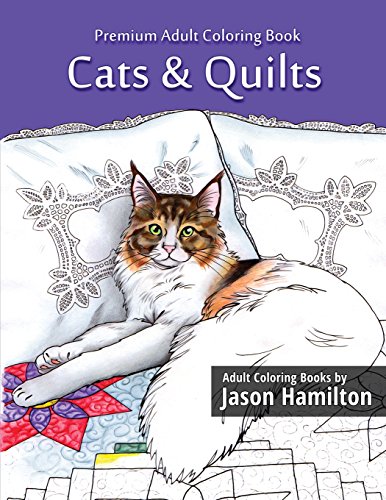Stock image for Cats & Quilts: Adult Coloring Book for sale by Reliant Bookstore