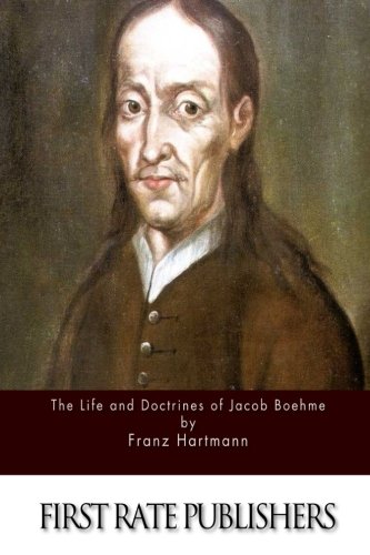 Imagen de archivo de The Life and Doctrines of Jacob Boehme a la venta por HPB-Ruby