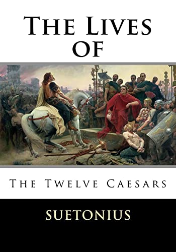 9781517133535: The Lives of the Twelve Caesars