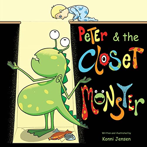 Stock image for Peter & the Closet Monster for sale by THE SAINT BOOKSTORE