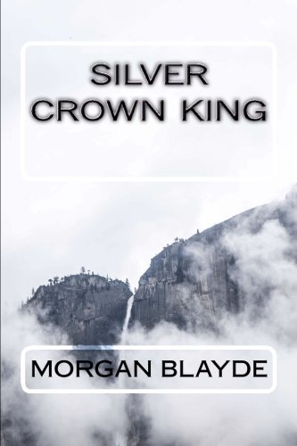Imagen de archivo de Silver Crown King: Volume 5 (The Demon Lord Series) a la venta por Revaluation Books