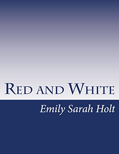 Beispielbild fr Red and White: A Tale of The Wars of the Roses zum Verkauf von Lucky's Textbooks