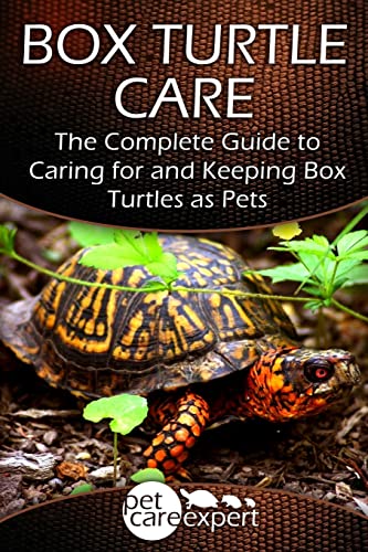 Stock image for Box Turtle Care: The Complete Guide to Caring for and Keeping Box Turtles as Pets (Pet Care Expert) for sale by SecondSale