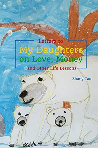 Stock image for Letters To My Daughters on Love, Money and Other Life Lessons (My parenting books) for sale by PlumCircle