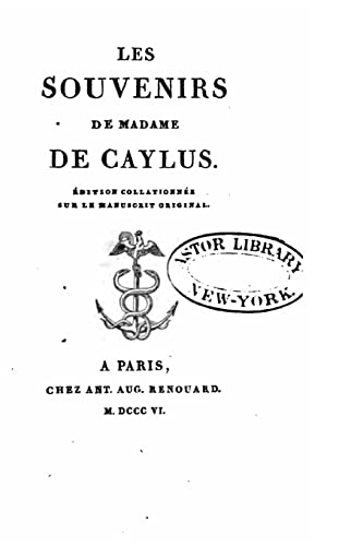 Stock image for Les souvenirs de Madame de Caylus for sale by THE SAINT BOOKSTORE