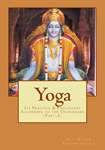 Stock image for Yoga: Its Practice & Philosophy According to the Upanishads (Yoga-Its Practice & Philosophy According to the Upanishads) for sale by Revaluation Books