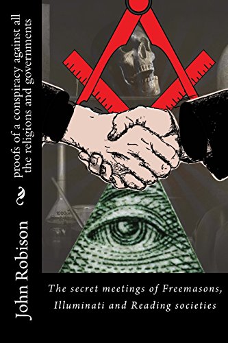 9781517163709: proofs of a conspiracy against all the religions and governments: The secret meetings of Freemasons, Illuminati and Reading societies