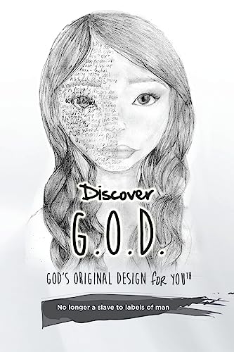 Stock image for Discover G.O.D. God's Original Design for Youth: No Longer a Slave to Labels of Man for sale by HPB-Emerald