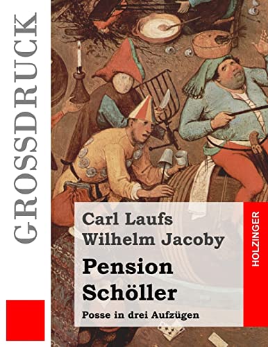 Imagen de archivo de Pension Schller (Grodruck): Posse in drei Aufzgen (German Edition) a la venta por ALLBOOKS1
