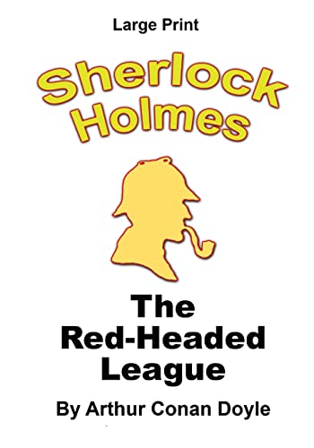 9781517171346: The Red-Headed League - Sherlock Holmes in Large Print (Sherlock Holmes - Large Print)