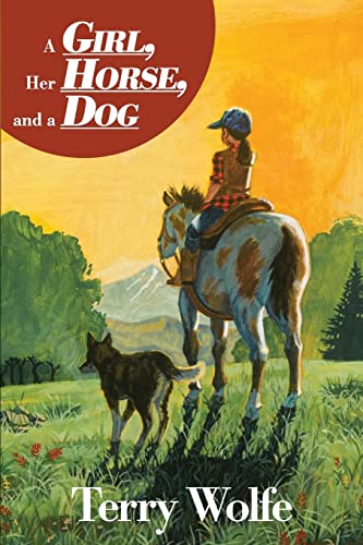 Stock image for A Girl, Her Horse and a Dog for sale by ThriftBooks-Atlanta