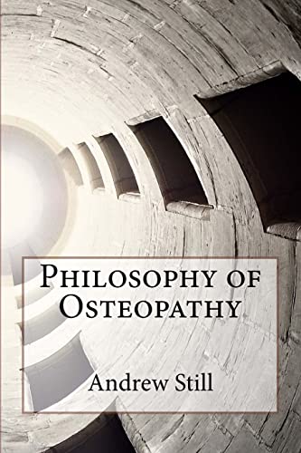 9781517173678: Philosophy of Osteopathy