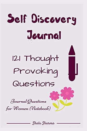 9781517177768: Self Discovery Journal: 121 Thought Provoking Questions: Journal Questions for Women (Notebook)