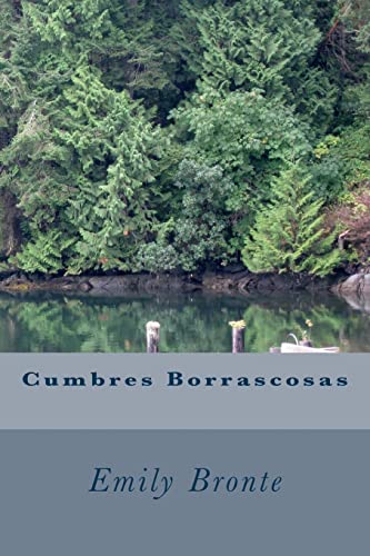 Cumbres Borrascosas -Language: spanish - Bronte, Emily