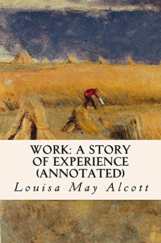 Stock image for Work: A Story of Experience for sale by Revaluation Books