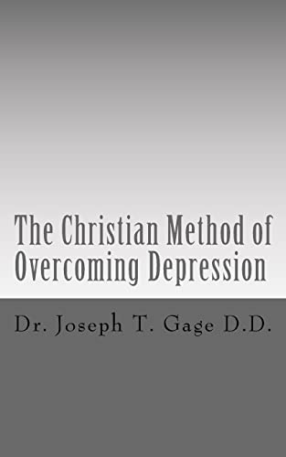 Beispielbild fr The Christian Method of Overcoming Depression zum Verkauf von THE SAINT BOOKSTORE