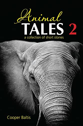 Stock image for Animal Tales 2: A collection of stories for English Language Learners (A Hippo Graded Reader) (Hippo Graded Readers) for sale by ALLBOOKS1