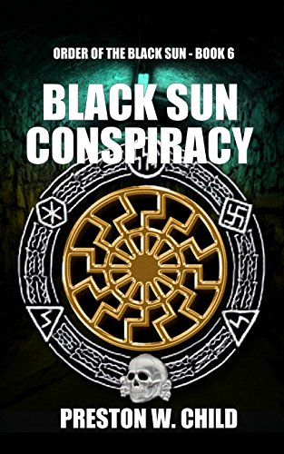 Beispielbild fr The Black Sun Conspiracy (Order of the Black Sun) zum Verkauf von SecondSale