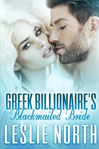 Beispielbild fr Greek Billionaire's Blackmailed Bride (The Rosso Family Series) zum Verkauf von Books From California