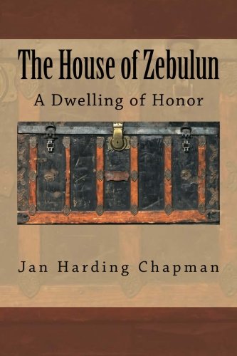 Stock image for The House of Zebulun: A Dwelling of Honor for sale by SecondSale