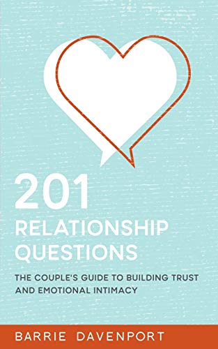 Stock image for 201 Relationship Questions: The Couple's Guide to Building Trust and Emotional Intimacy for sale by SecondSale