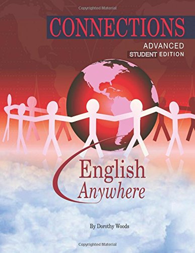 Stock image for Connections Series - Advanced Student Edition: Advanced Student Edition for sale by SecondSale