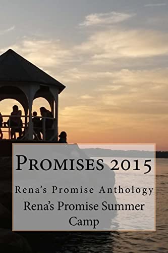 Imagen de archivo de Promises 2015: Rena's Promise Antholgoy a la venta por THE SAINT BOOKSTORE
