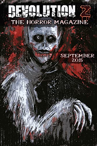 9781517210694: Devolution Z September 2015: The Horror Magazine