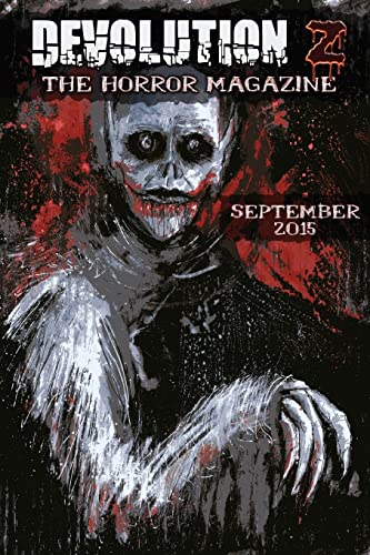 9781517210694: Devolution Z September 2015: The Horror Magazine: Volume 2