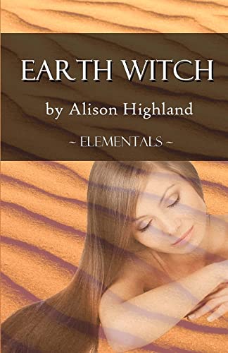 9781517211462: Earth Witch: Volume 2 (Elementals)