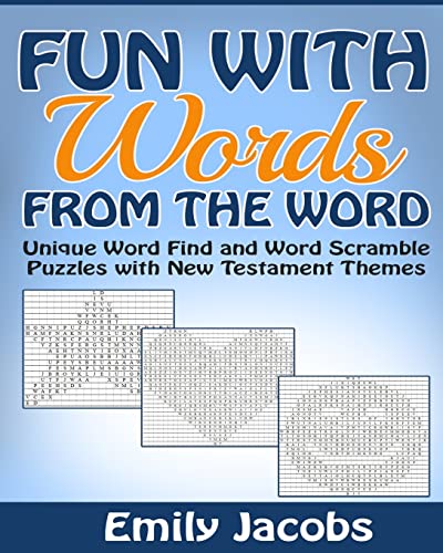 Stock image for Fun with Words - from The Word: Word Find and Word Scramble Puzzles with New Testament Themes for sale by THE SAINT BOOKSTORE