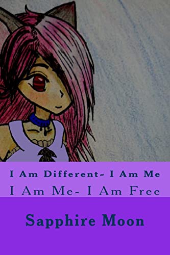 Stock image for I Am Different- I Am Me: I Am Me- I Am Free for sale by THE SAINT BOOKSTORE