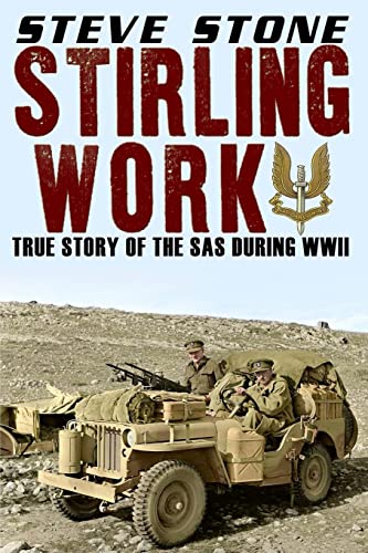 Stock image for Stirling Work: The Story of the SAS in WWII for sale by ThriftBooks-Atlanta